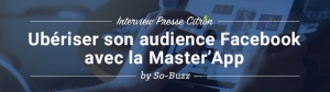 Ubériser son audience Facebook